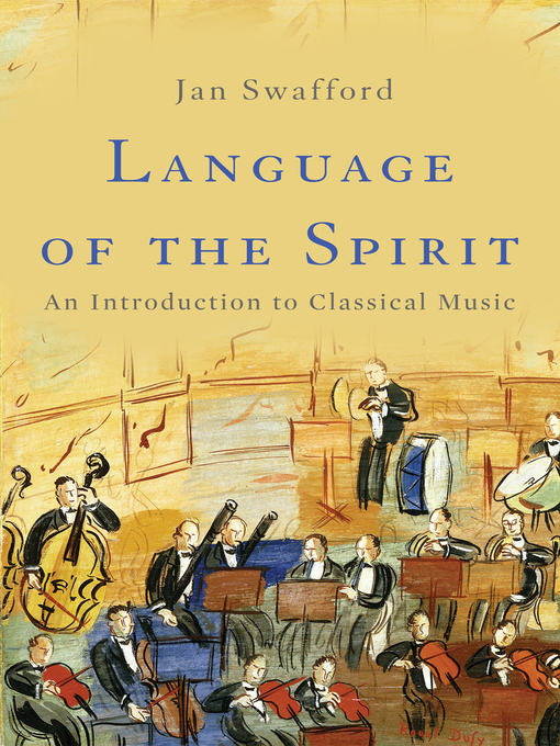 Title details for Language of the Spirit by Jan Swafford - Available